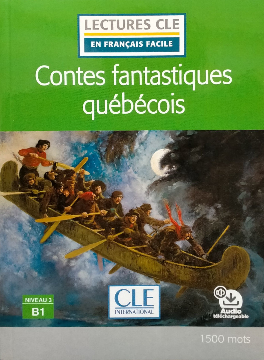 En Francais Facile 3 (B1) Contes fantastiques quebecois + Audio