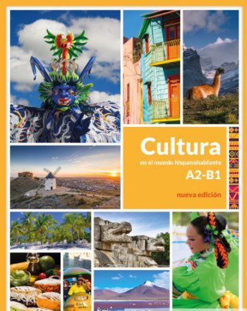 Cultura en el mundo hispanoblante A2-B1 (nueva edition)