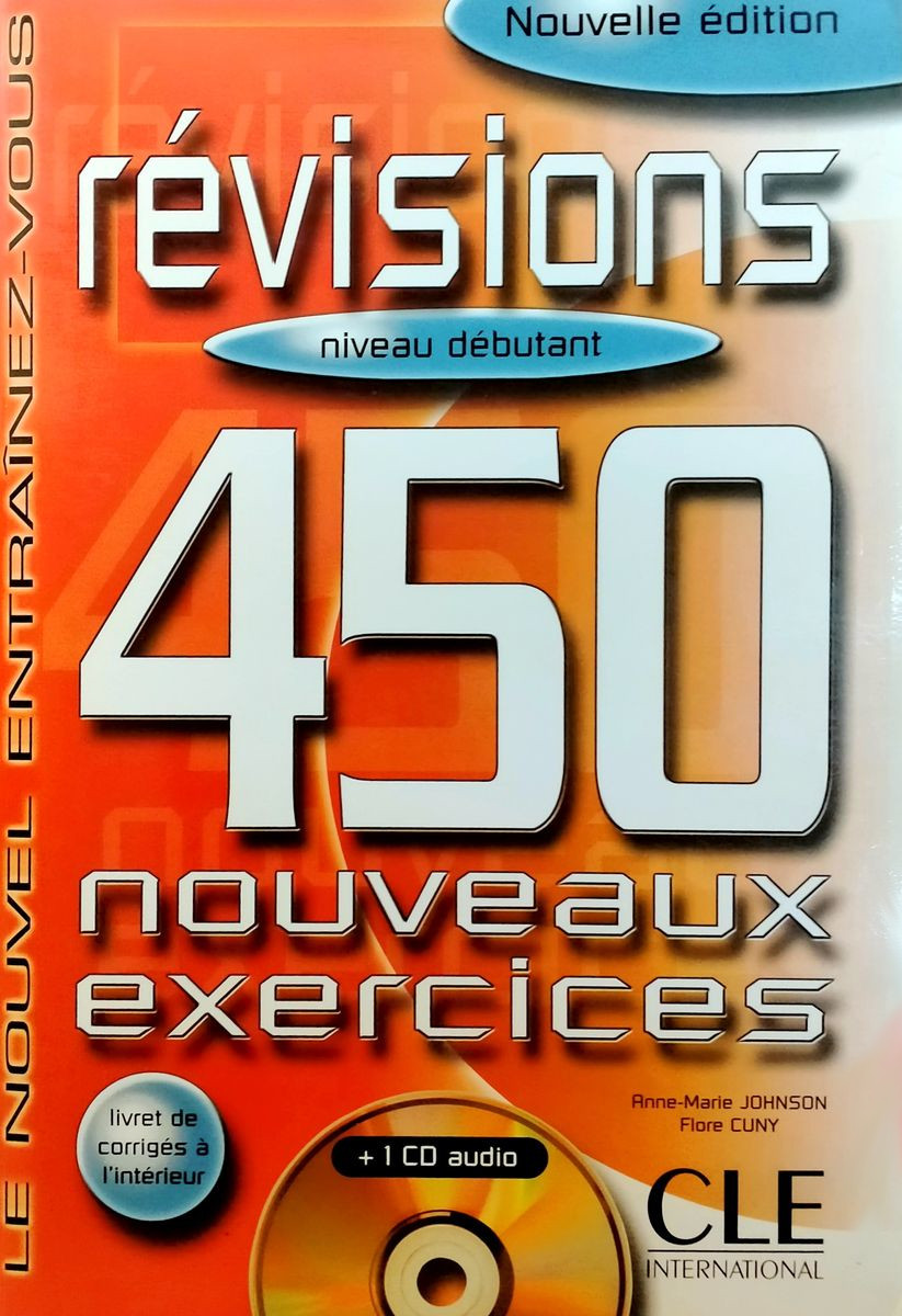 450 Revisions Debutant Nouveaux Exercices + Corriges + CD