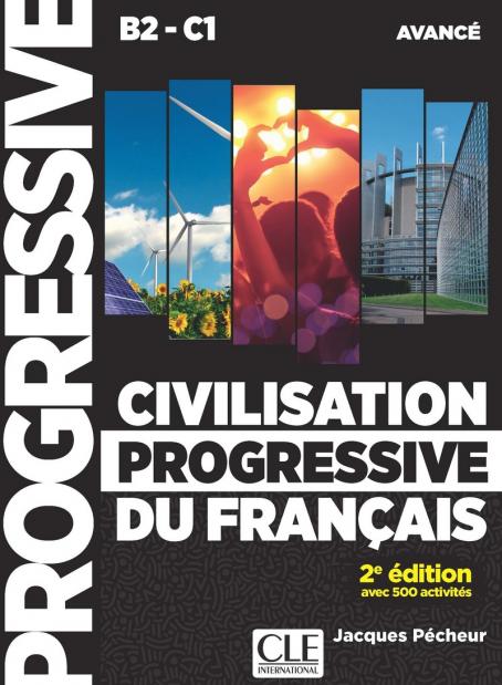 Civilisation Progressive du Francais 2eme edition Avance (B2-C1) Livre + CD + Livre-web