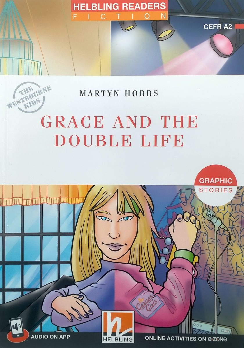 Helbling Young Readers 3 Grace and the Double Life + app + e-zone
