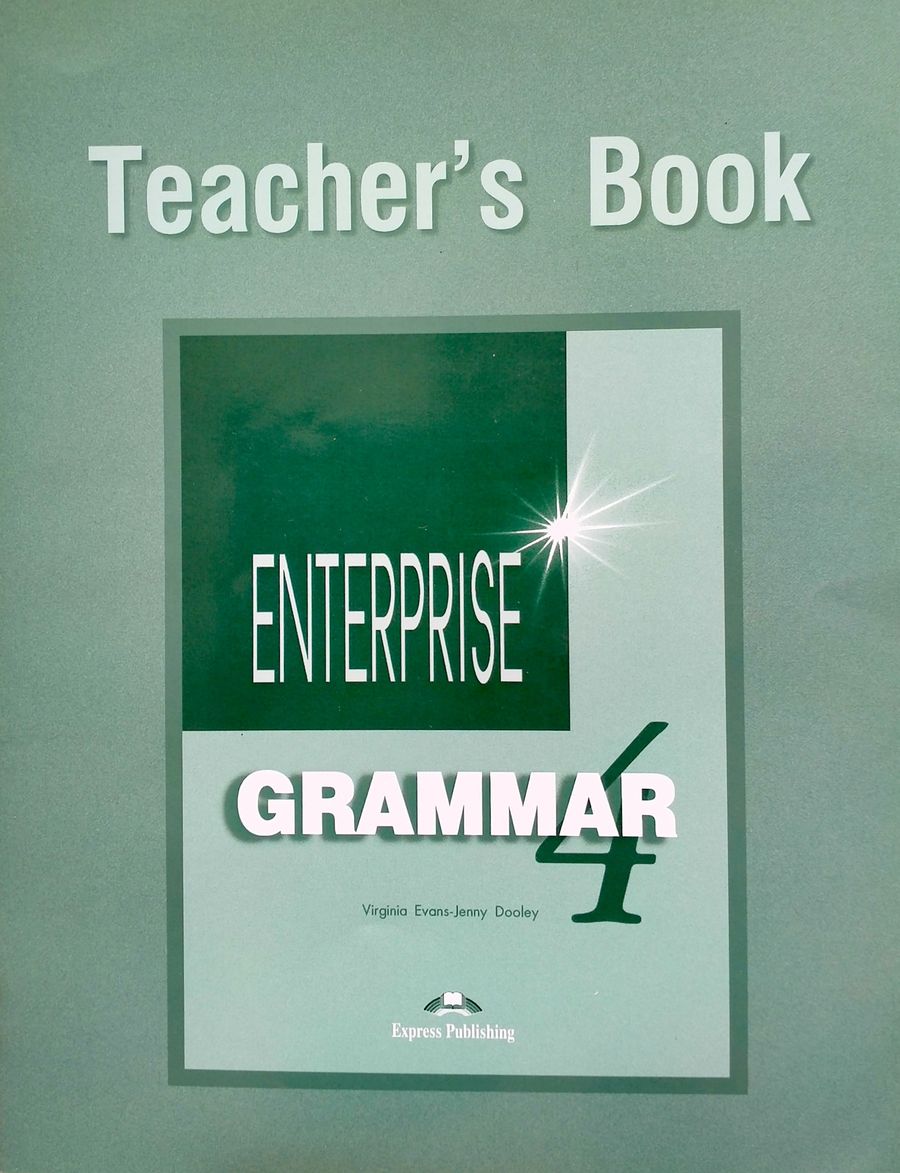 Enterprise 4 Intermediate Grammar Teacher's Book