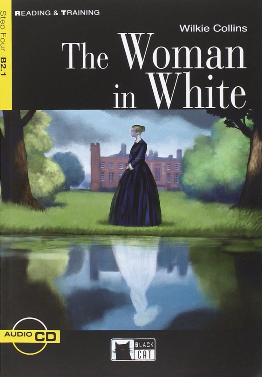 Reading and Training 4 The Woman in White with Audio CD