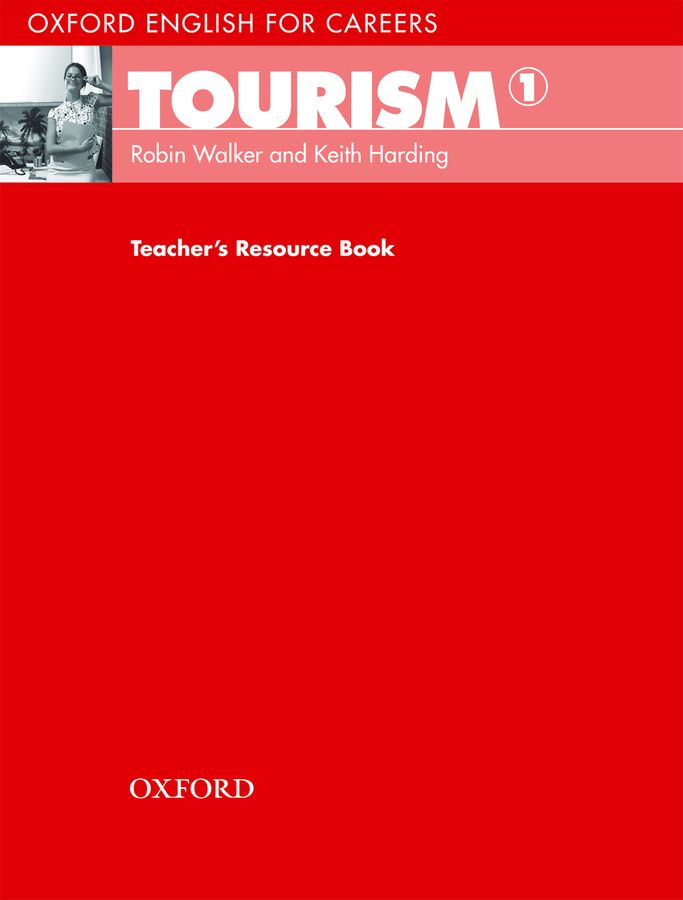 Oxford English for Careers Tourism 1 Teacher's Resource Book