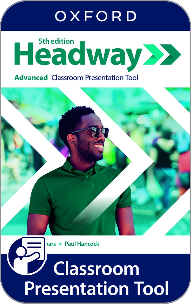 Headway (5th edition) Advanced Student's Book Classroom Presentation Tool