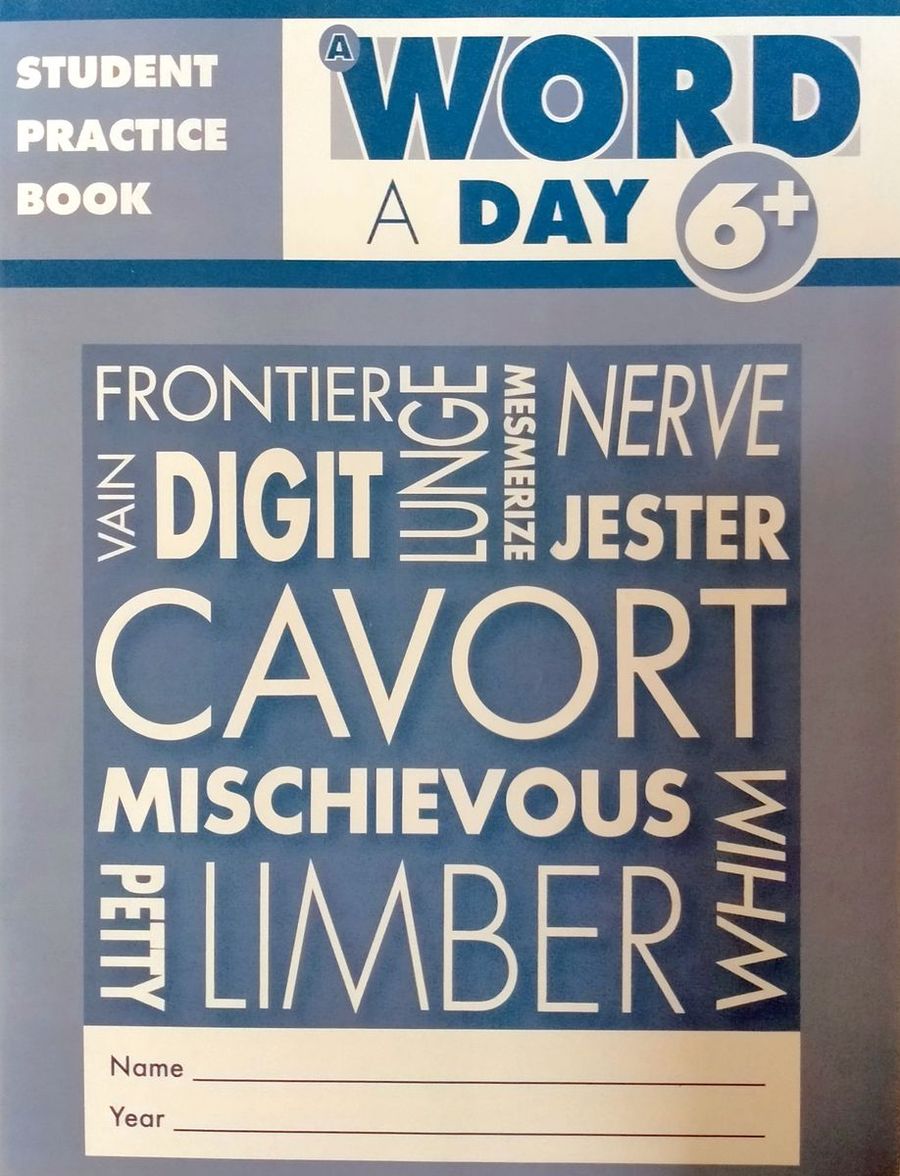 A Word a Day Grade 6 Student Workbook