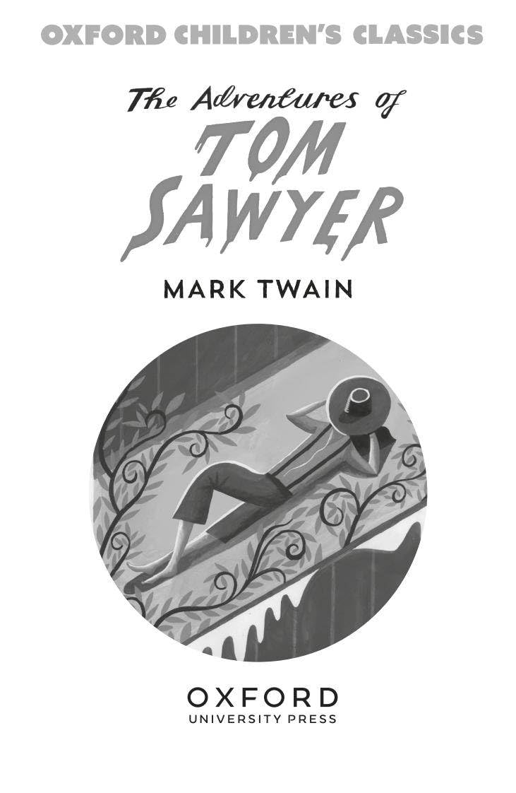 Oxford Children's Classics The Adventures of Tom Sawyer