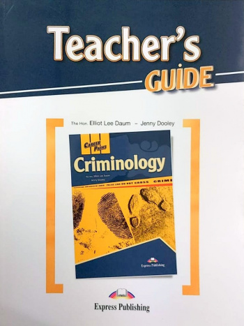 Career Paths Criminology Teacher's Guide
