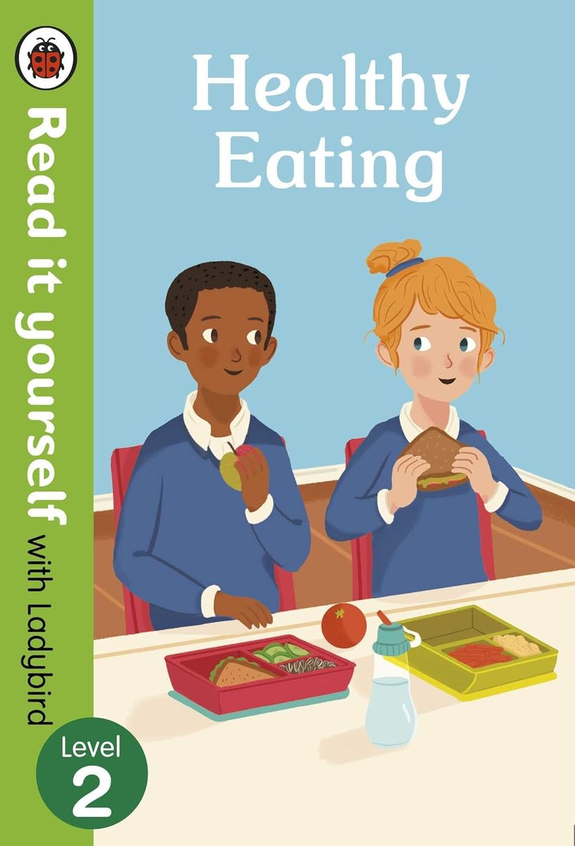 Read It yourself with Ladybird 2 Healthy Eating