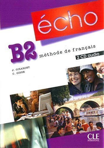 Echo Novelle edition B2 CD audio pour la classe (Лицензионная копия)