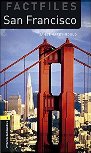 Oxford Bookworms Factfiles 1 San Francisco with Audio Download (access card inside)
