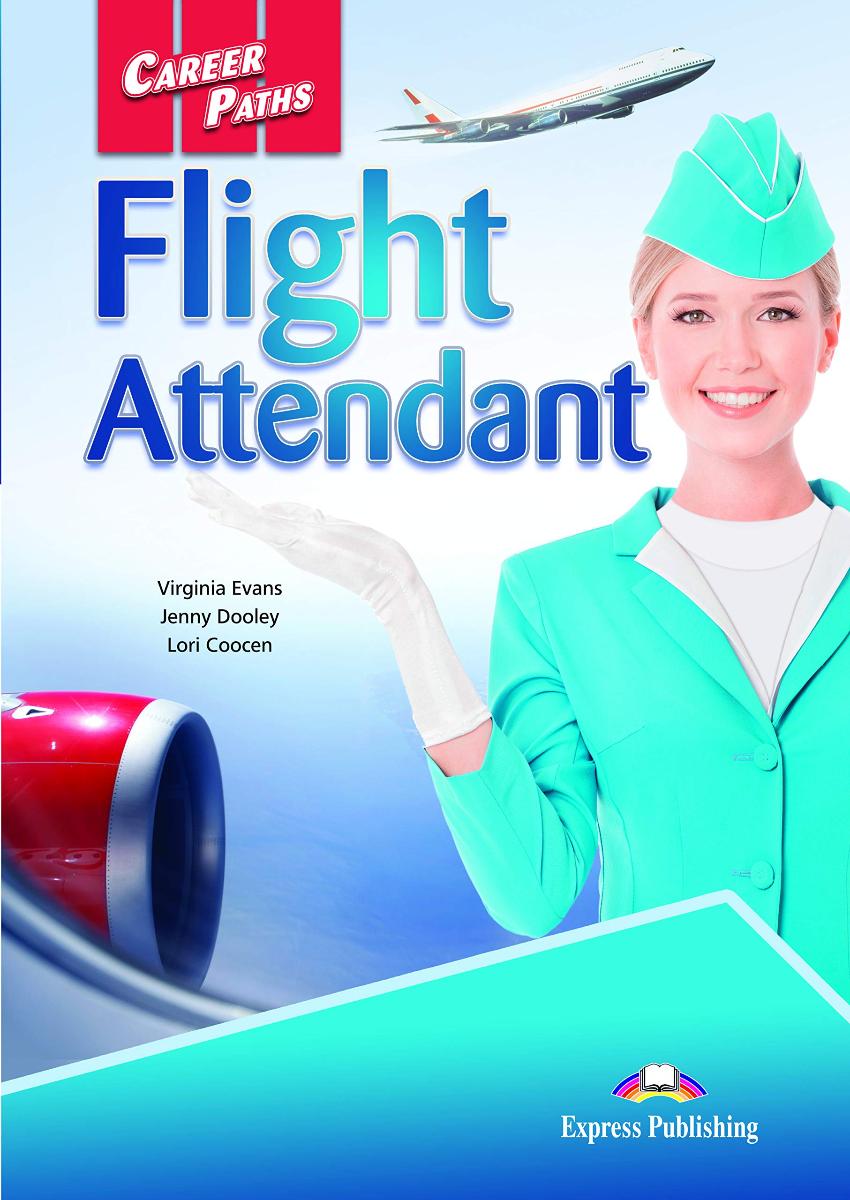 Career Paths Flight Attendant Teacher's Guide, Student's Book with Digibook and Online Audio