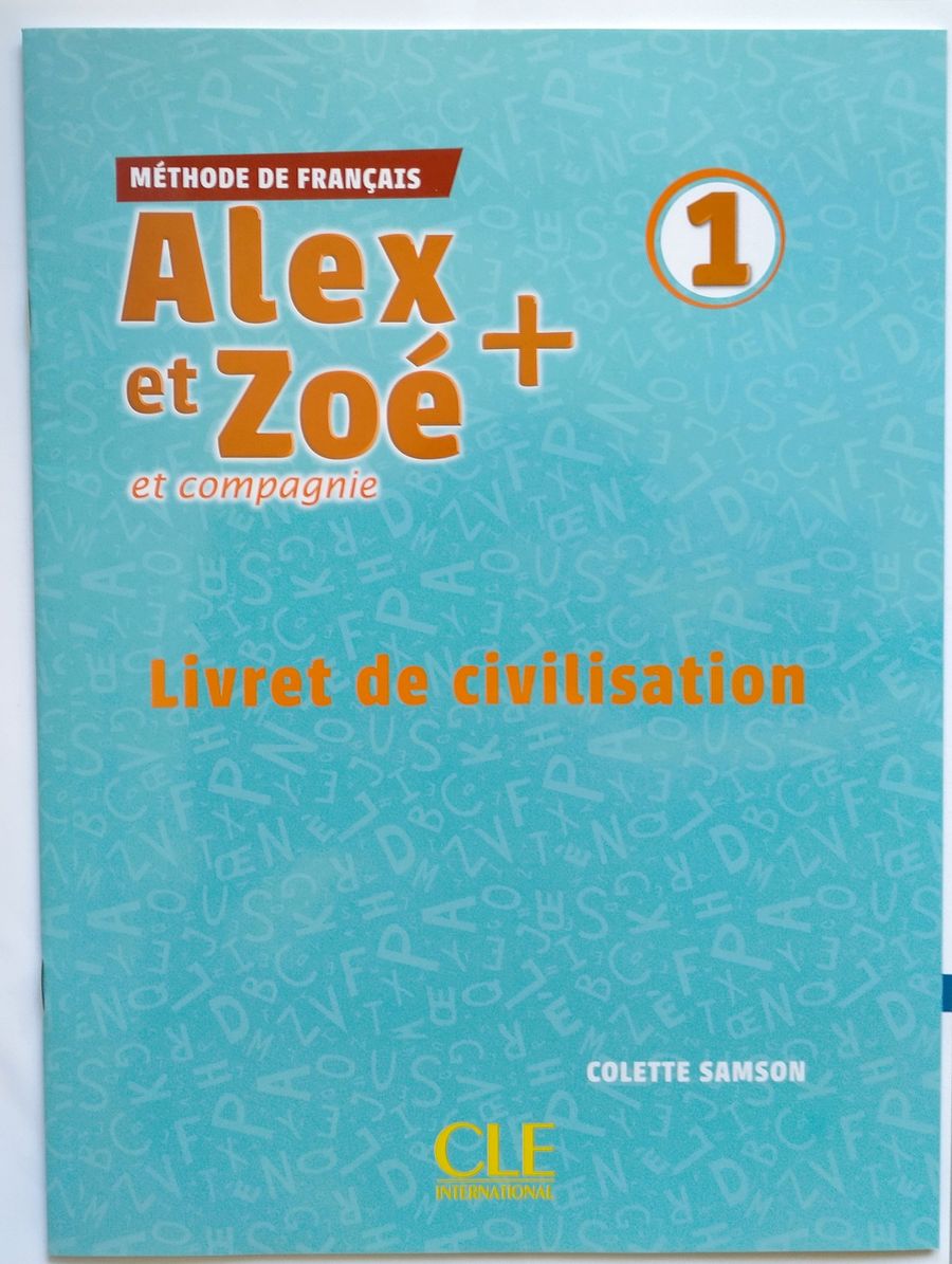 Alex et Zoe Plus 1 Livre de l'eleve + CD