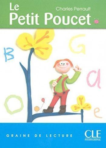 Graine de Lecture 1 Le Petit Poucet