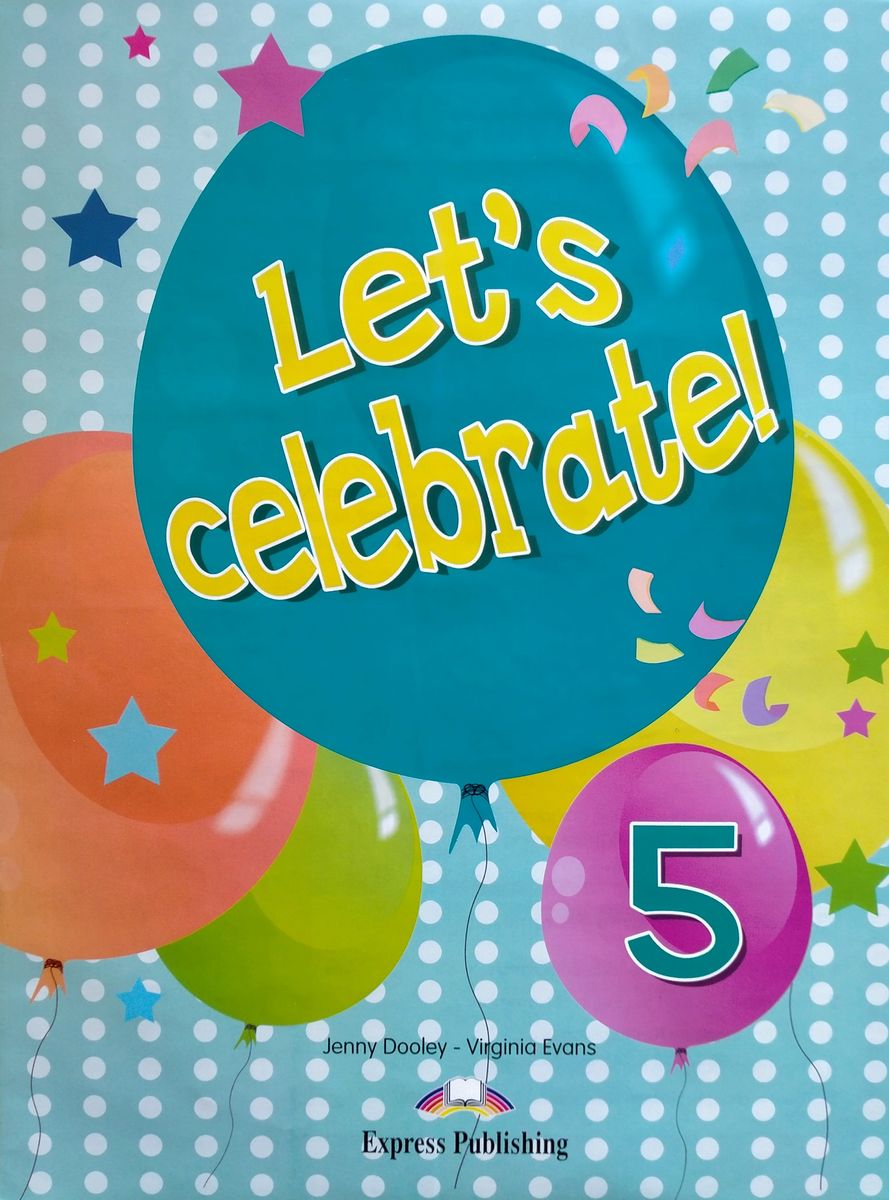 Smiles 5 Pupil's Book with ie-Book and Let's Celebrate
