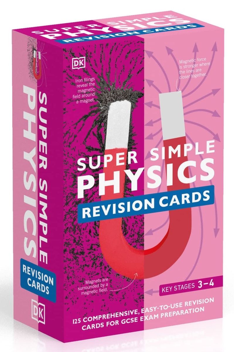Super Simple Physics Revision Cards Key Stages 3 and 4: 125 Comprehensive, Easy-to-Use Revision Cards for GCSE Exam Preparation