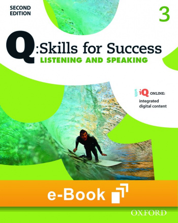 Q Skills for Success Listening and Speaking (2nd Edition) 3 Student e-Book