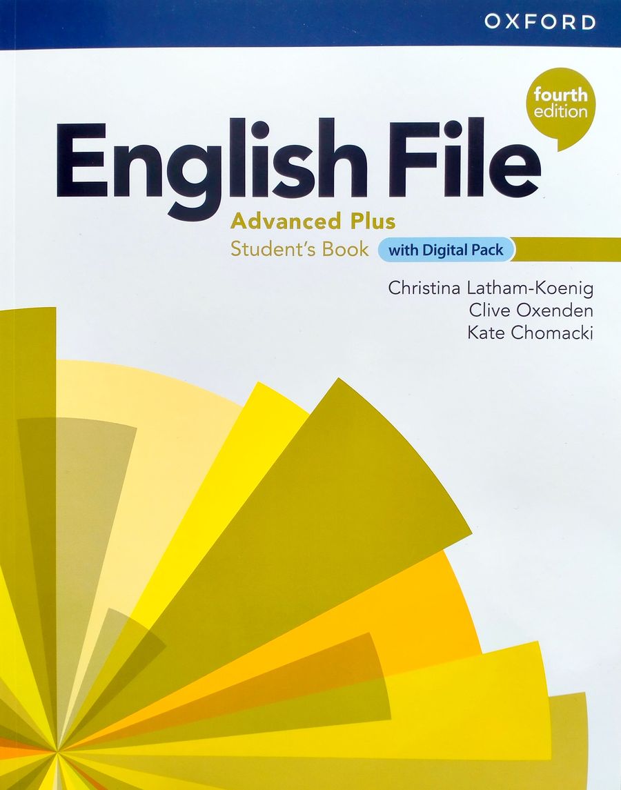 English File (4th edition): Advanced Plus Student's Book with Digital Pack