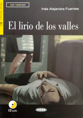 Leer y Aprender B1 El Lirio De Los Valles + CD