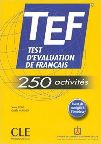 TEF Test d'Evaluation de Francais 250 activites Livre