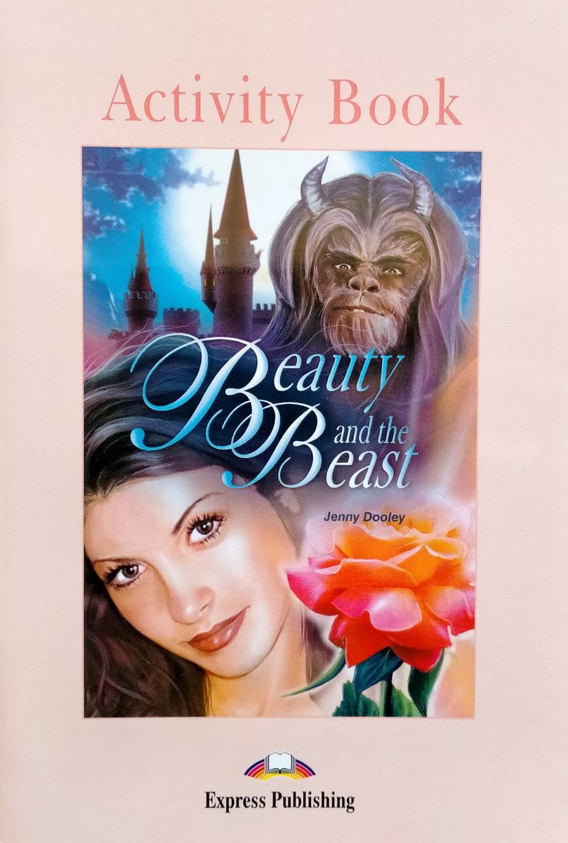 Graded Readers 1 Beauty and the Beast with Activity Book and CD
