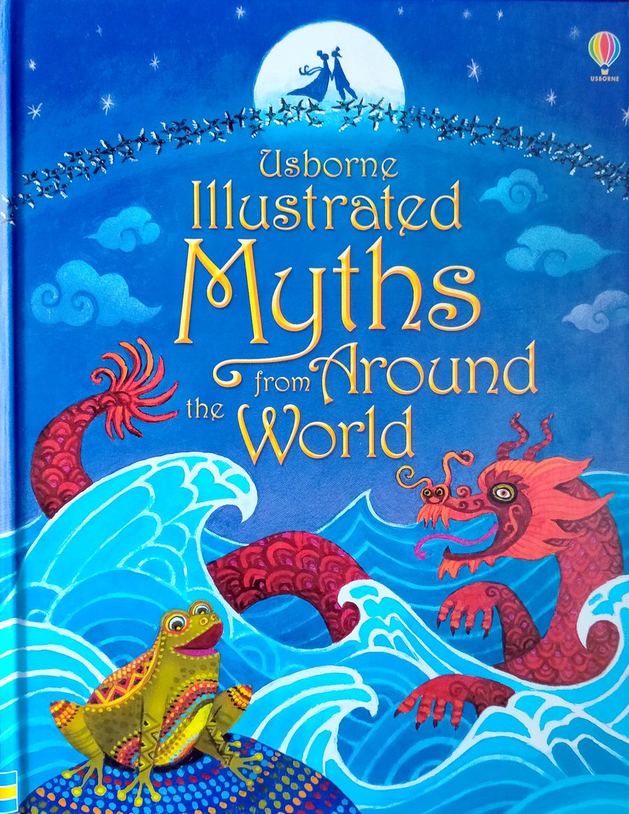 Usborne Illustrated Myths from Around the World