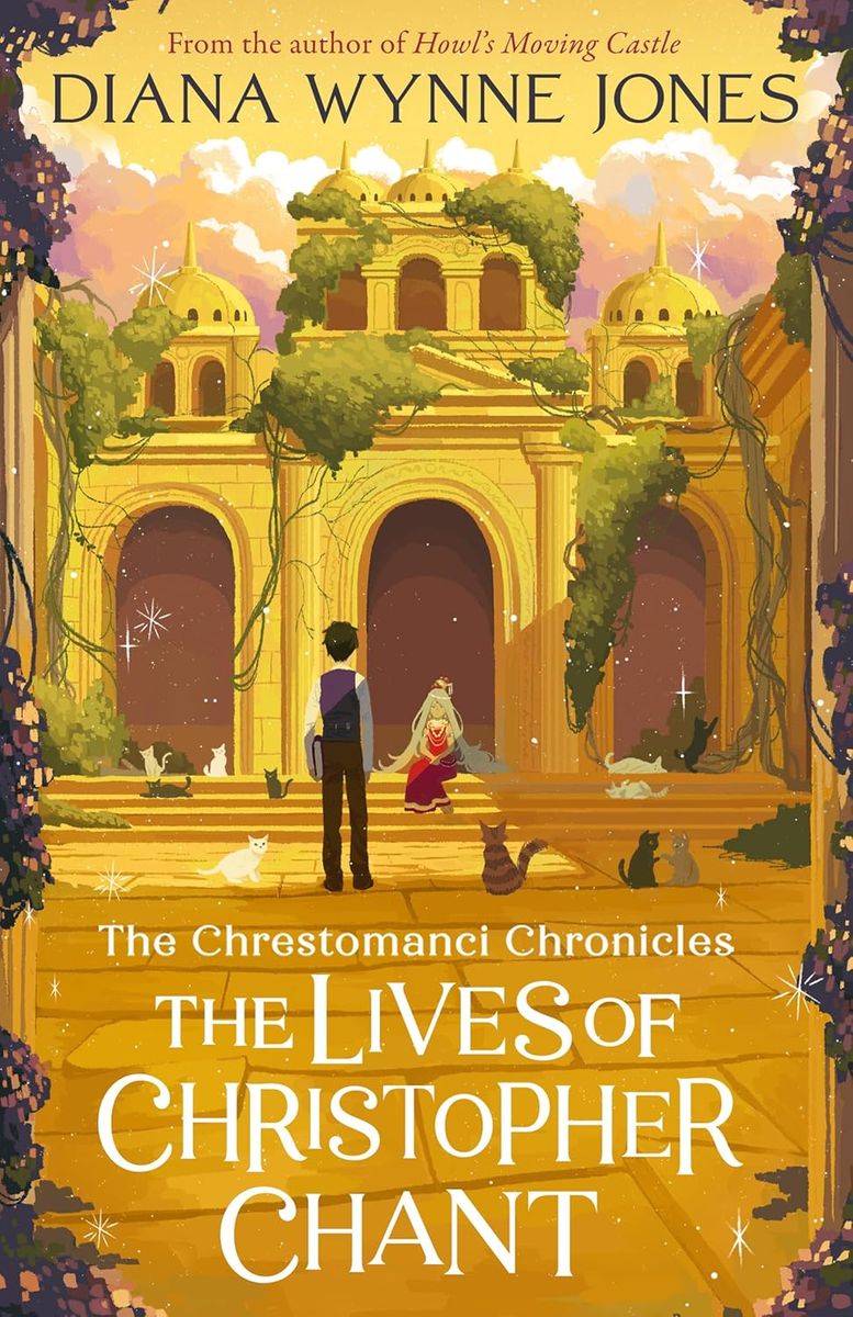 The Chrestomanci Chronicles 4 The Lives of Christopher Chant