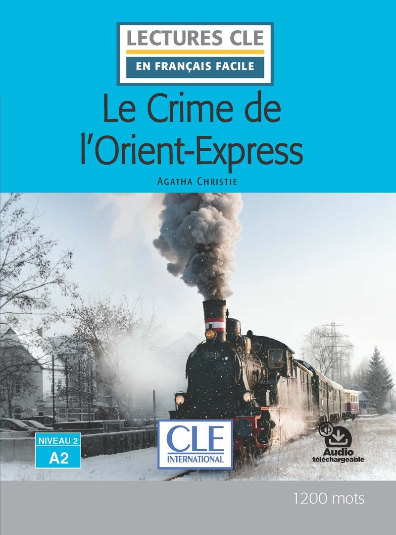 En Francais Facile 2 (A2) Le crime de l'Orient-Express + Audio