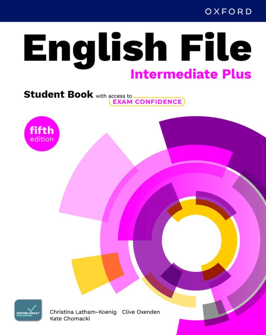 English File (5th edition) Intermediate Plus Student Book with access to Exam Confidence
