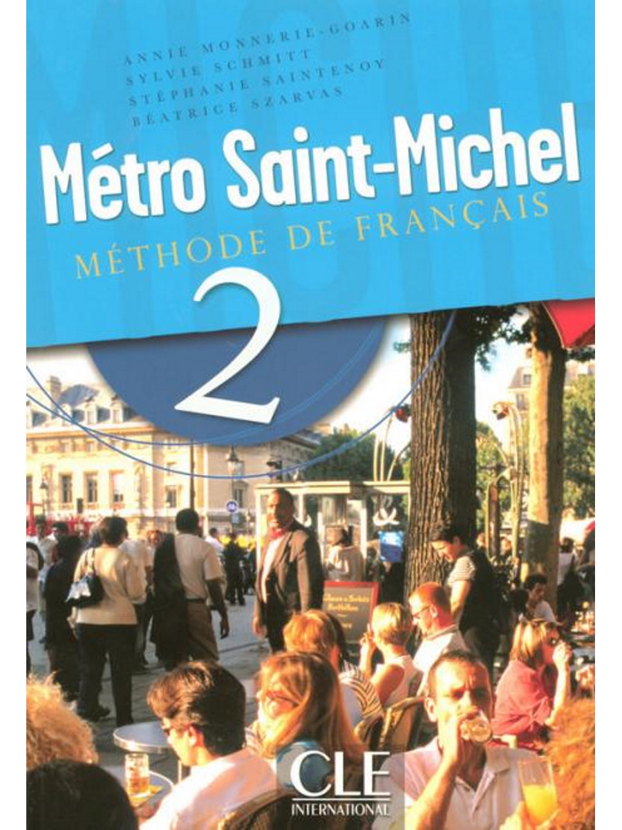 Metro Saint Michel 2 Livre de l'eleve