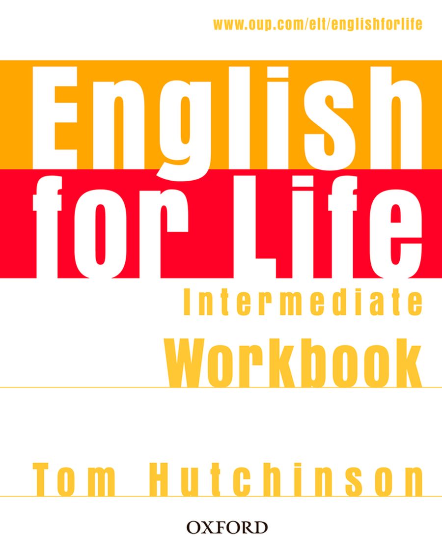 English for Life Intermediate Workbook without Key купить недорого в  интернет-магазине - RELOD | ISBN 9780194307567