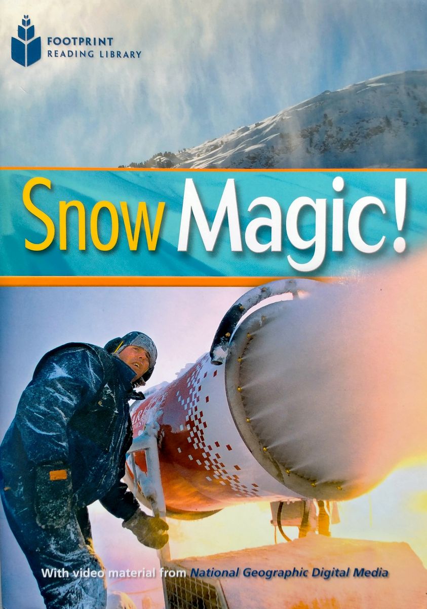 Footprint Reading Library 800 Headwords Snow Magic (A2)