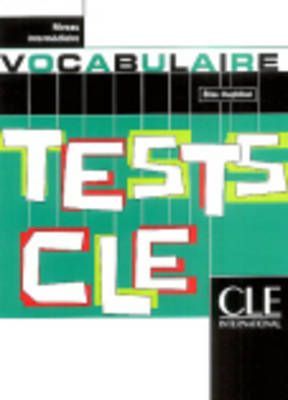 Tests CLE Vocabulaire Niveau Intermediaire