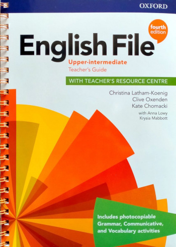 English File (4th edition) Upper-Intermediate Teacher's Guide with Teacher's Resource Centre