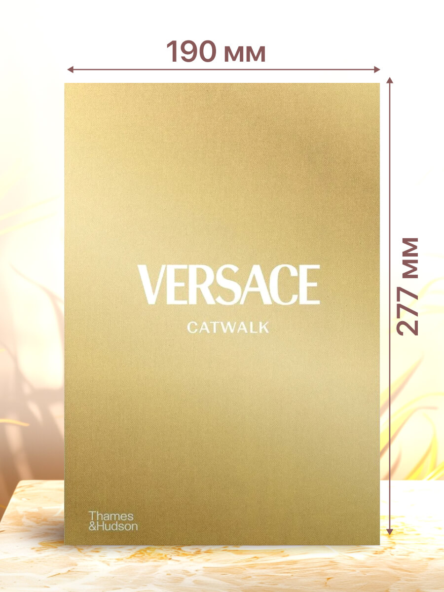Versace Catwalk The Complete Collections