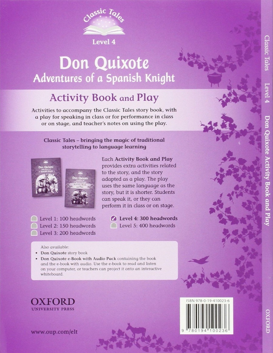 Classic Tales Level 4 Don Quixote Adventures of a Spanish Knight Activity Book and Play