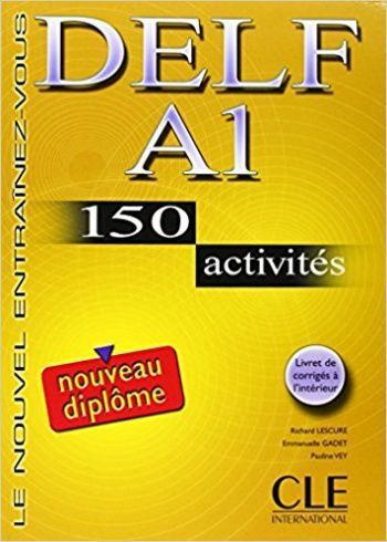 DELF A1 150 Activites Livre + corriges