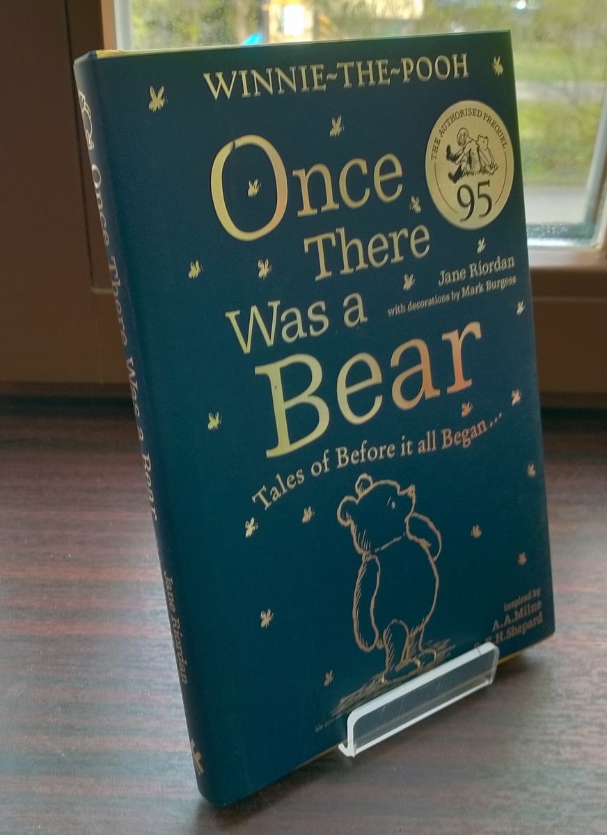 Winnie-the-Pooh Once There Was a Bear (The Official 95th Anniversary Prequel) Tales of Before it All Began