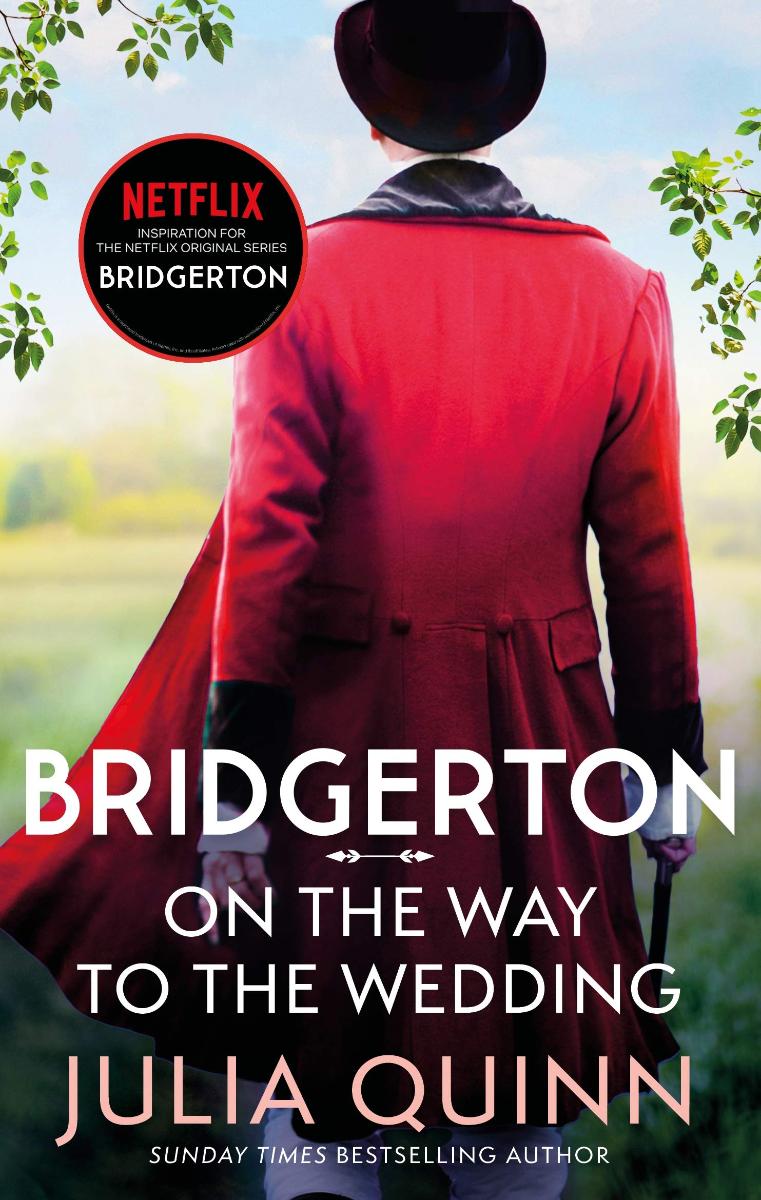 Bridgertons Book 8 On The Way To The Wedding