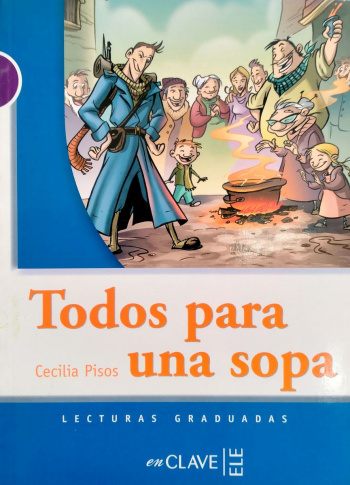 Lecturas Graduadas 1 Todos para una sopa