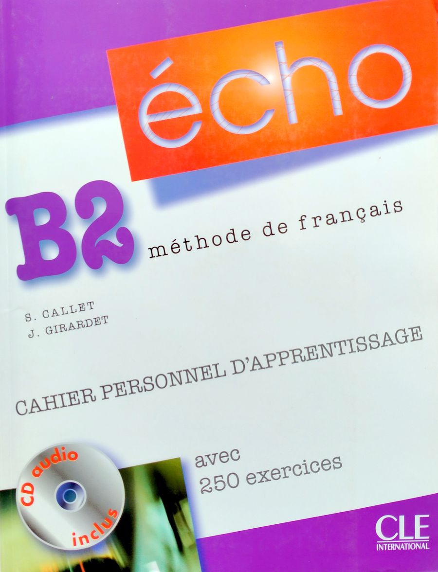 Echo Novelle edition B2 Cahier d'exercices + CD audio