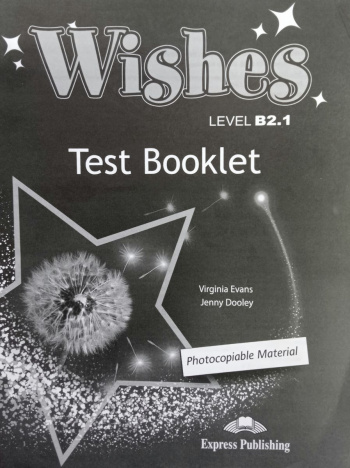 Wishes B2.1 Test Booklet
