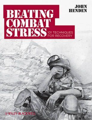 Beating Combat Stress 101 Techniques for Recovery