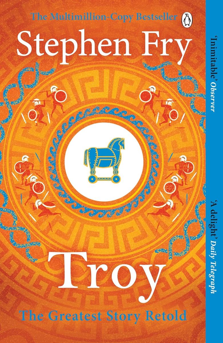 Troy Our Greatest Story Retold