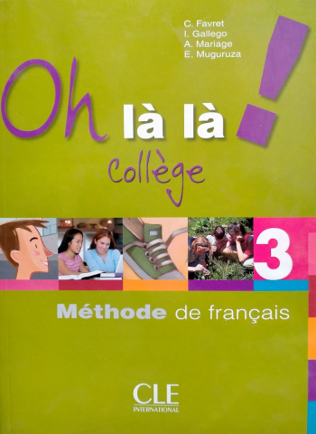 Oh la la! College 3 Livre de l'eleve