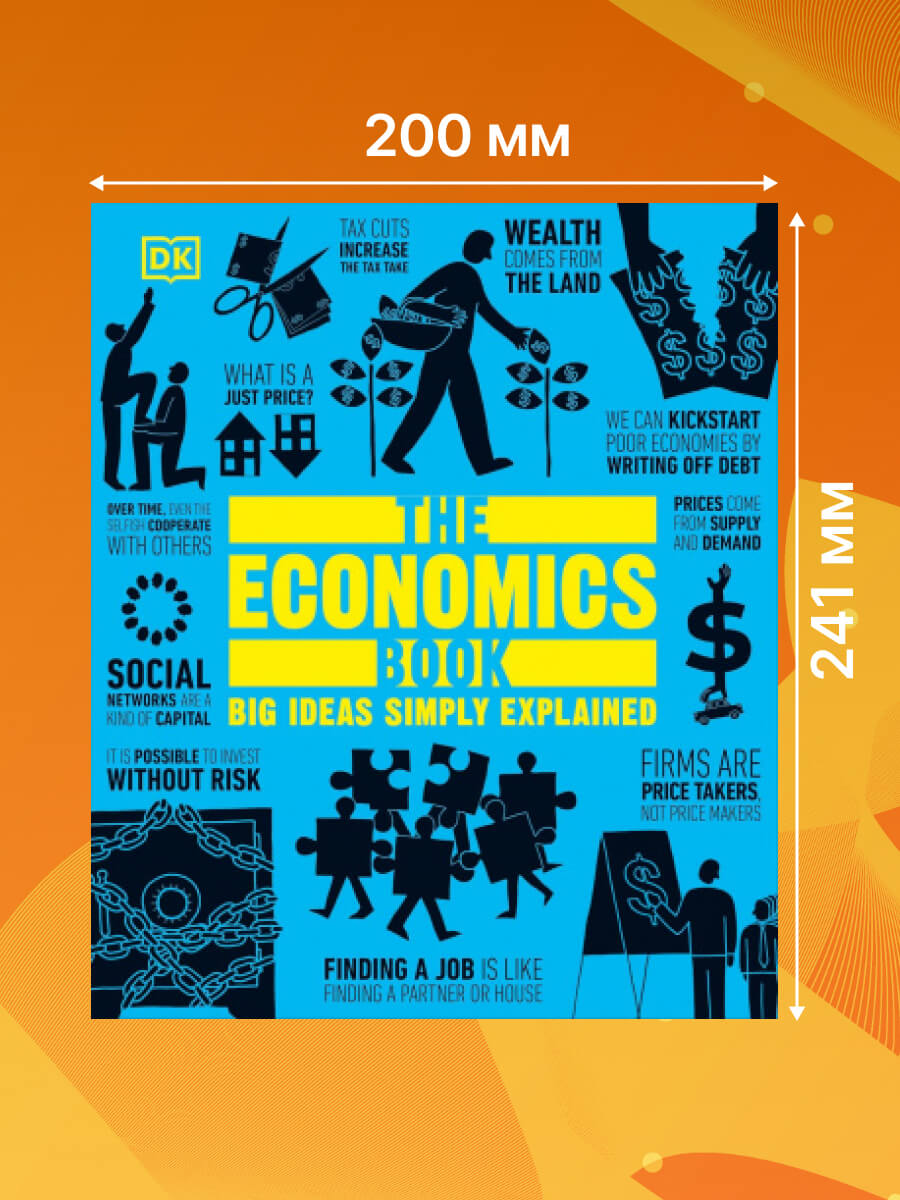 The Economics Book Big Ideas Simply Explained