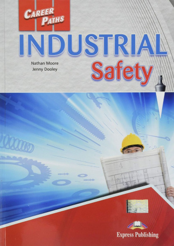 Career Paths Industrial Safety Student's Book with Digibook