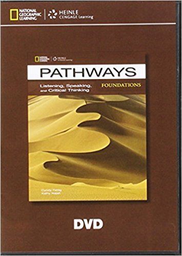 Pathways  Foundations Listening, Speaking, and Critical Thinking DVD