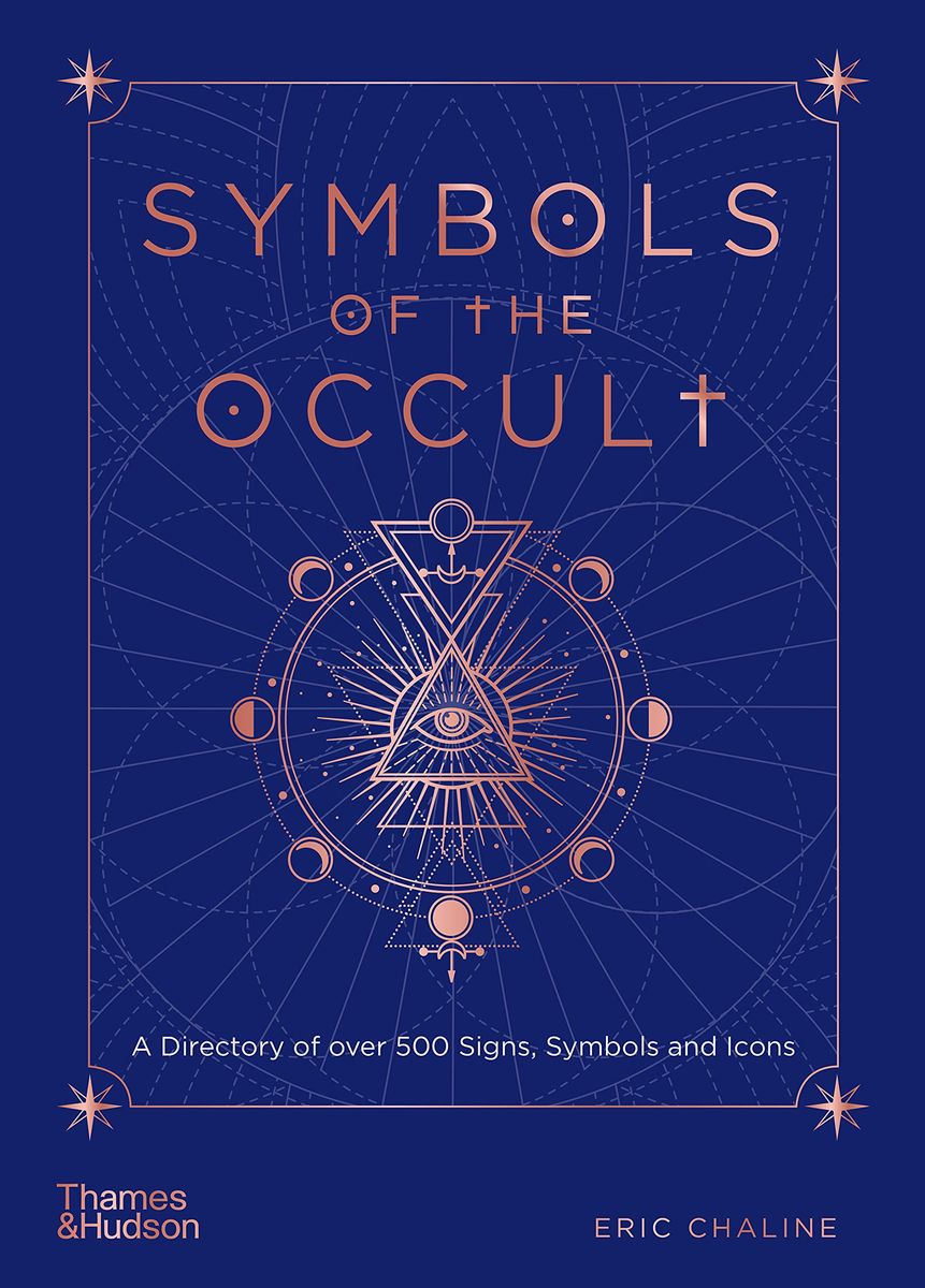 Symbols of the Occult A Directory of over 500 Signs, Symbols and Icons