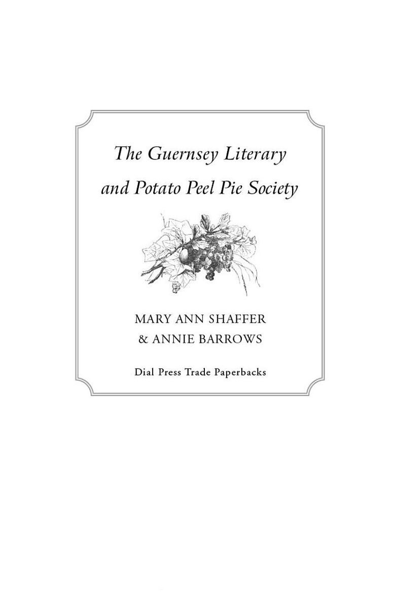 The Guernsey Literary and Potato Peel Pie Society